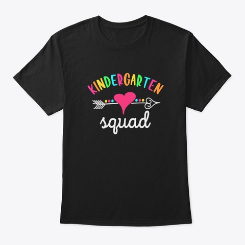Kindergarten Squad, Kindergarten Teacher Black T-Shirt Front