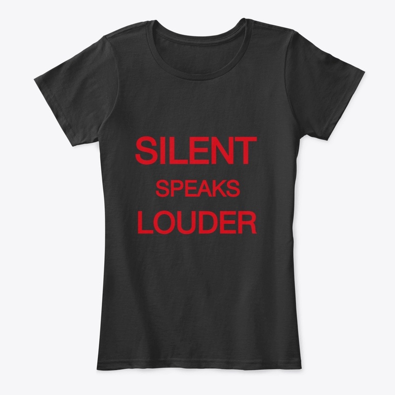 SILENT SPEAK LOUDER (S.S.L)