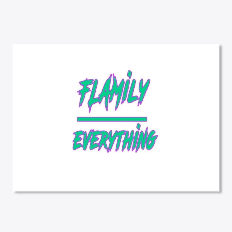 #FlamilyOverEverything White