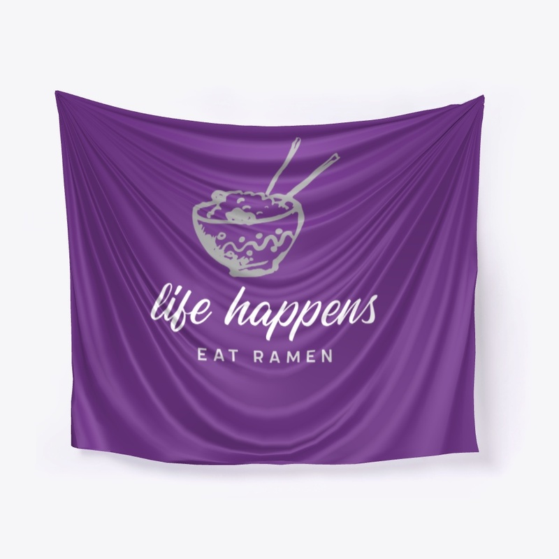 Life happens, eat ramen