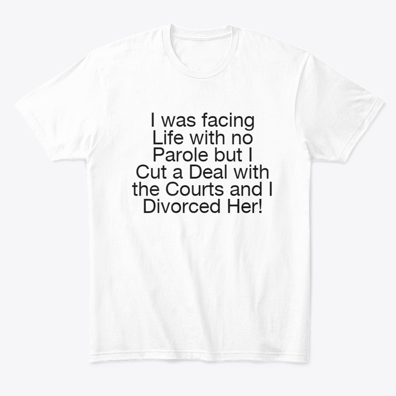 Life Sentence Divorced Her