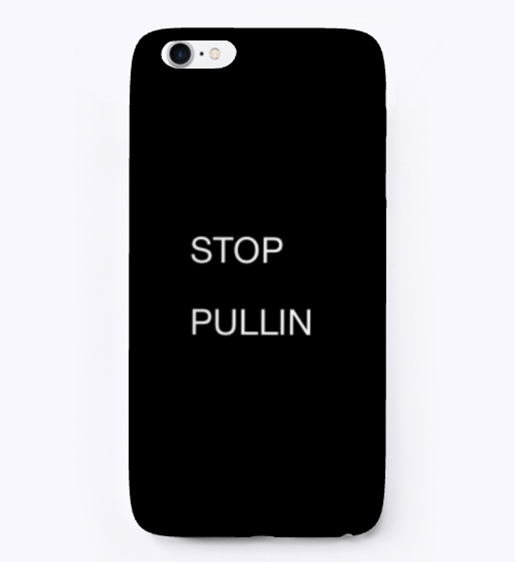 Stop Pullin