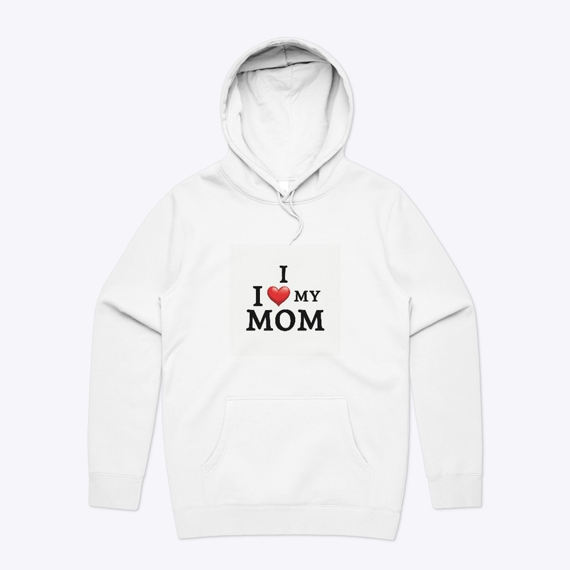 I Love My Mom T-Shirt