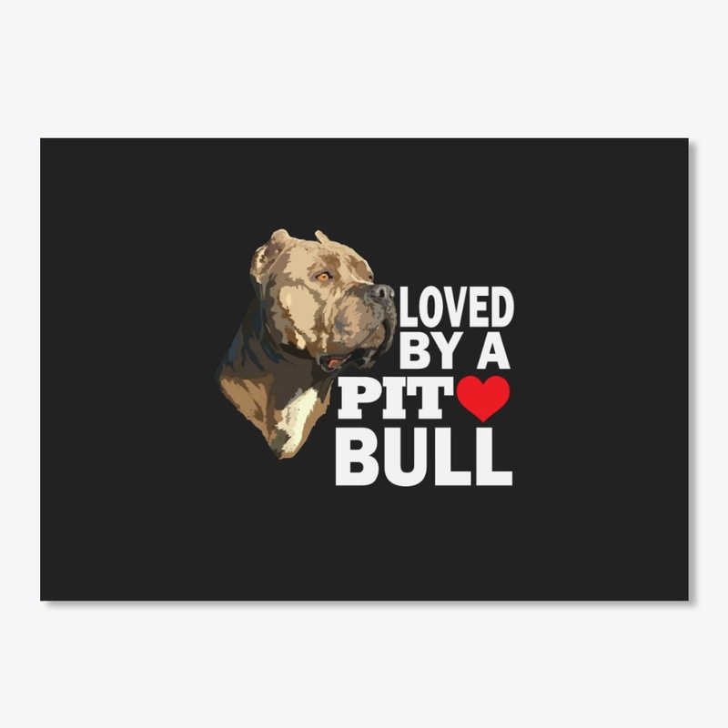 Loved By A Pitbull