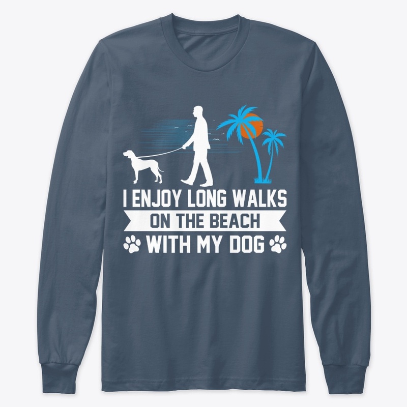 Long walks on the beach with my dog