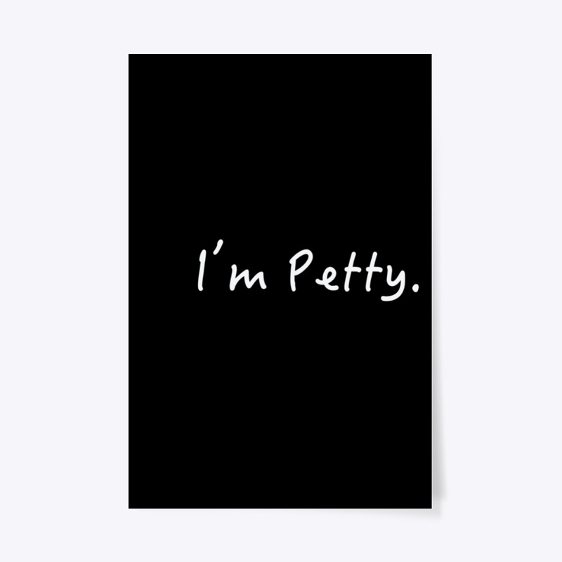 I'm Petty