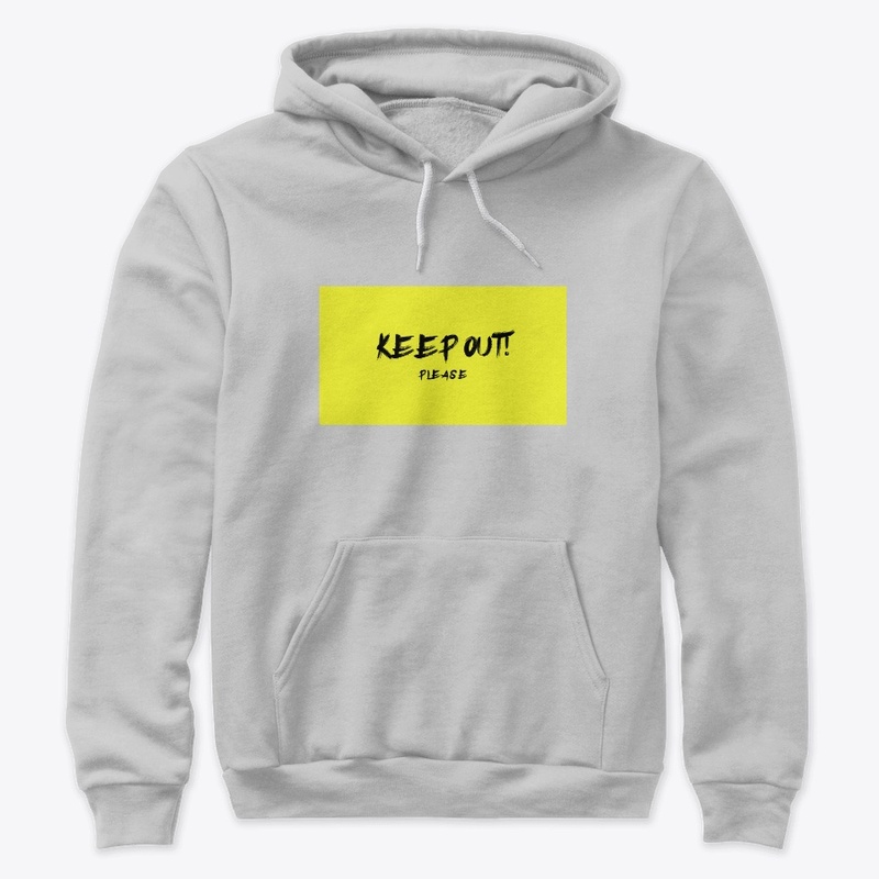 Keep Out! please - Hoodie