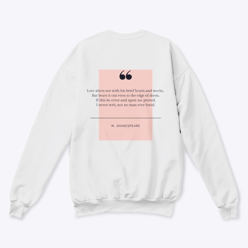 Shakespeare Poem Sweatshirt