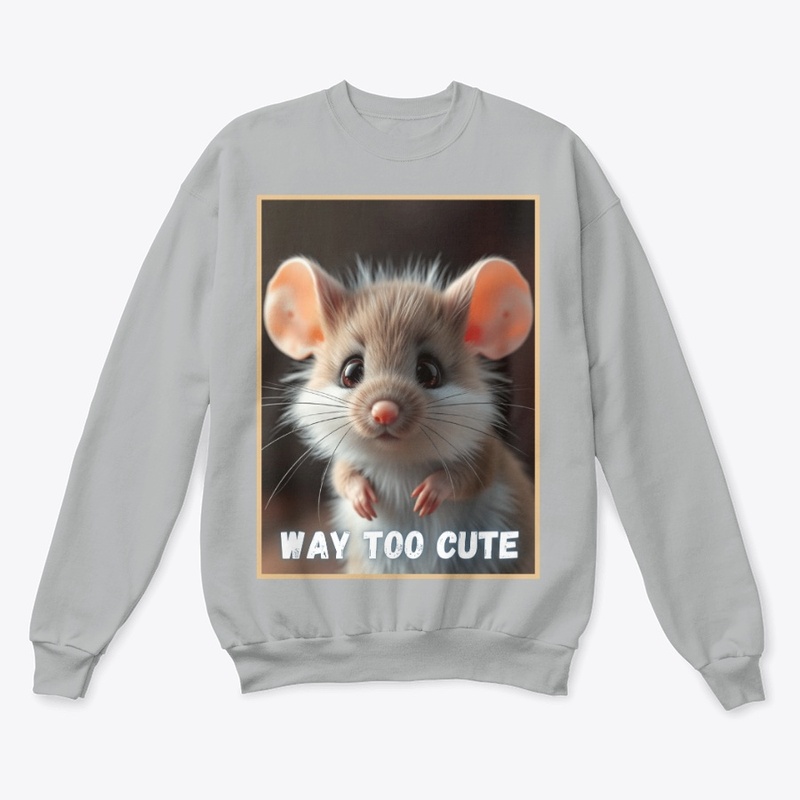 Way Too Cute - Mouse