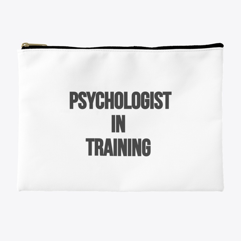Psychologist in Training Merch