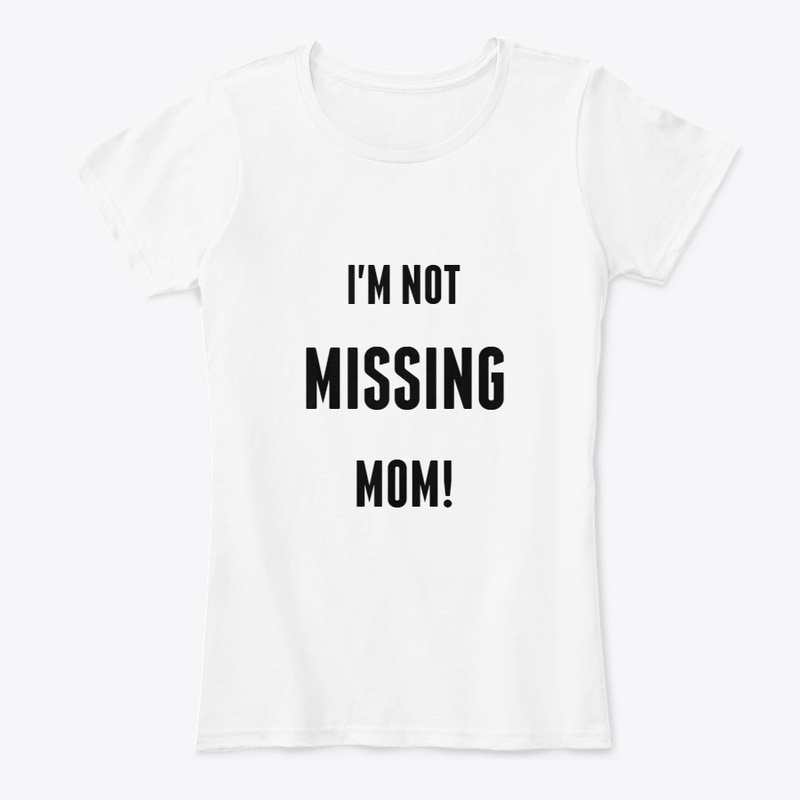 BUM-TING I'M NOT MISSING MOM
