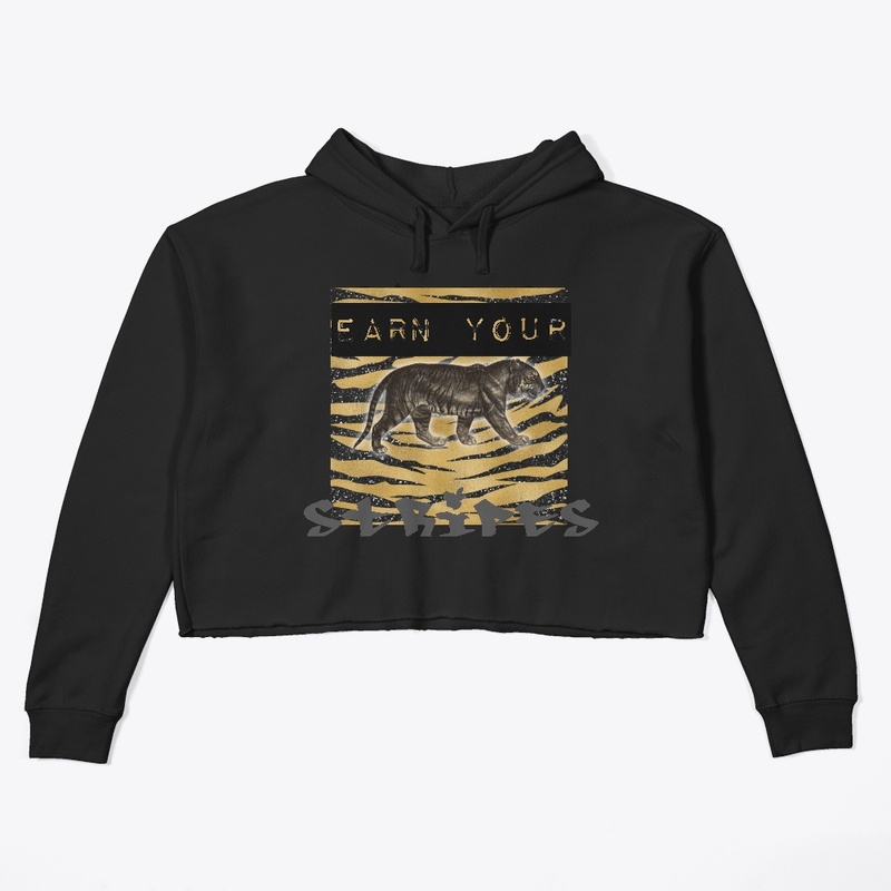 EARN YOUR STRIPES