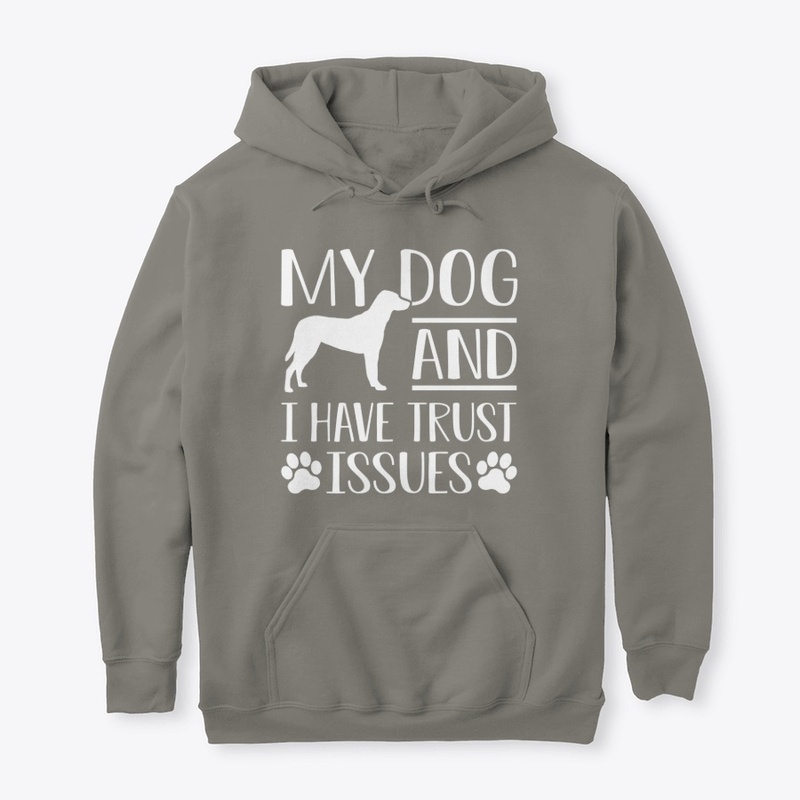 My dog and I have trust issues