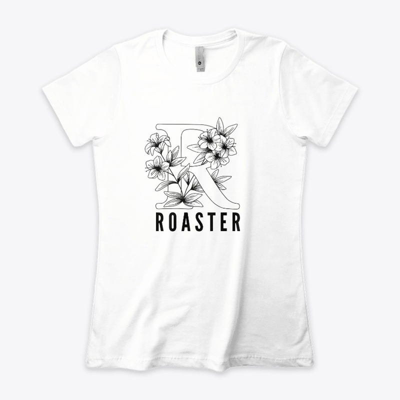 R is for Roaster