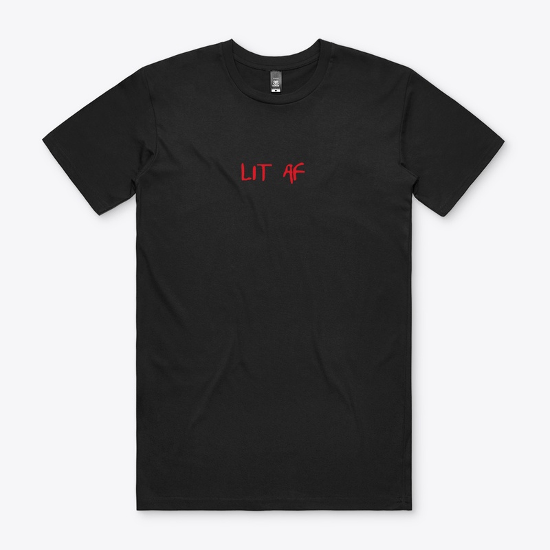 LIT AF tee
