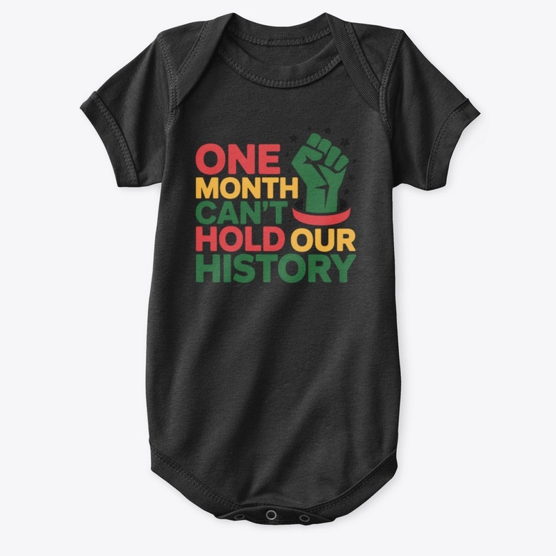 One Month Can't Hold Our History