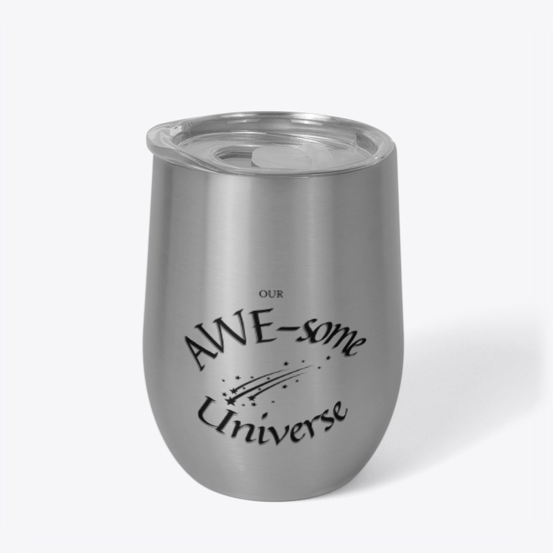 Our AWE-some Universe