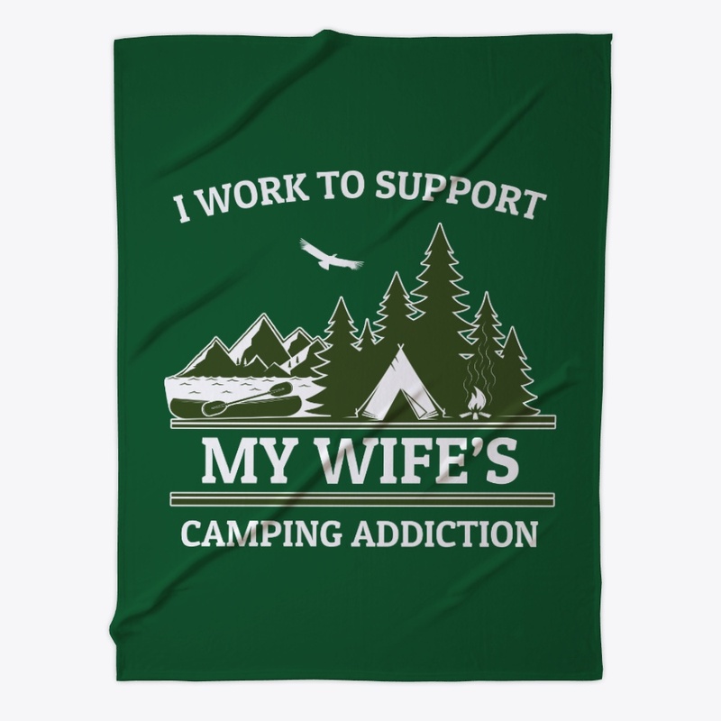 I Support My Wife's Camping Addiction