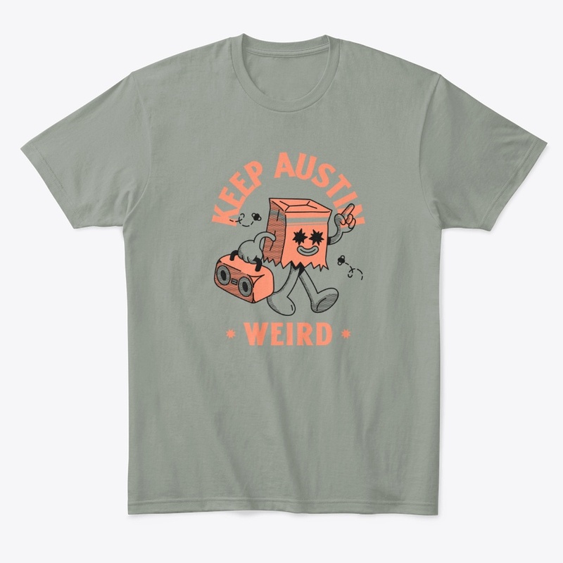 Keep Austin Weird Shirt