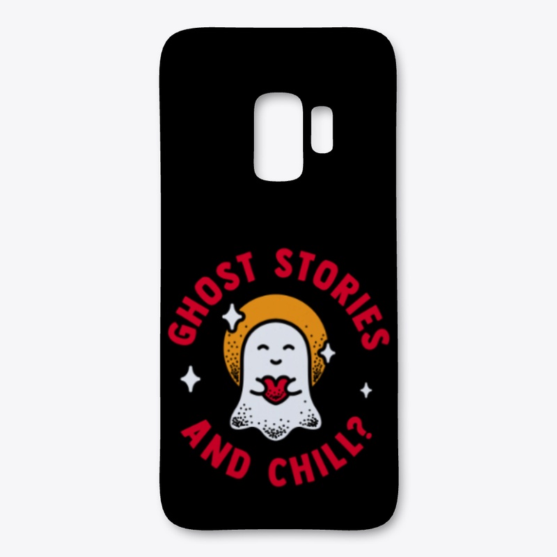 Ghost Stories and Chill? Samsung Case