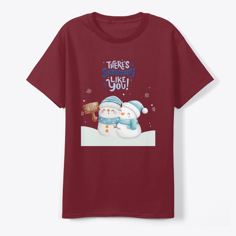 There's Snowbody like You