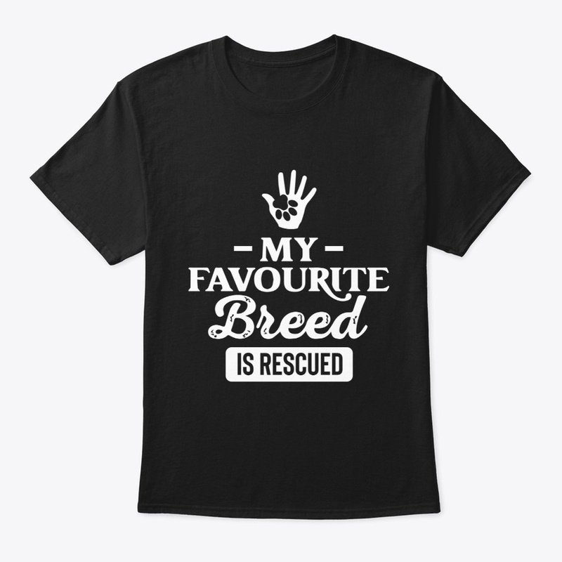 My Favourite Breed is Rescued