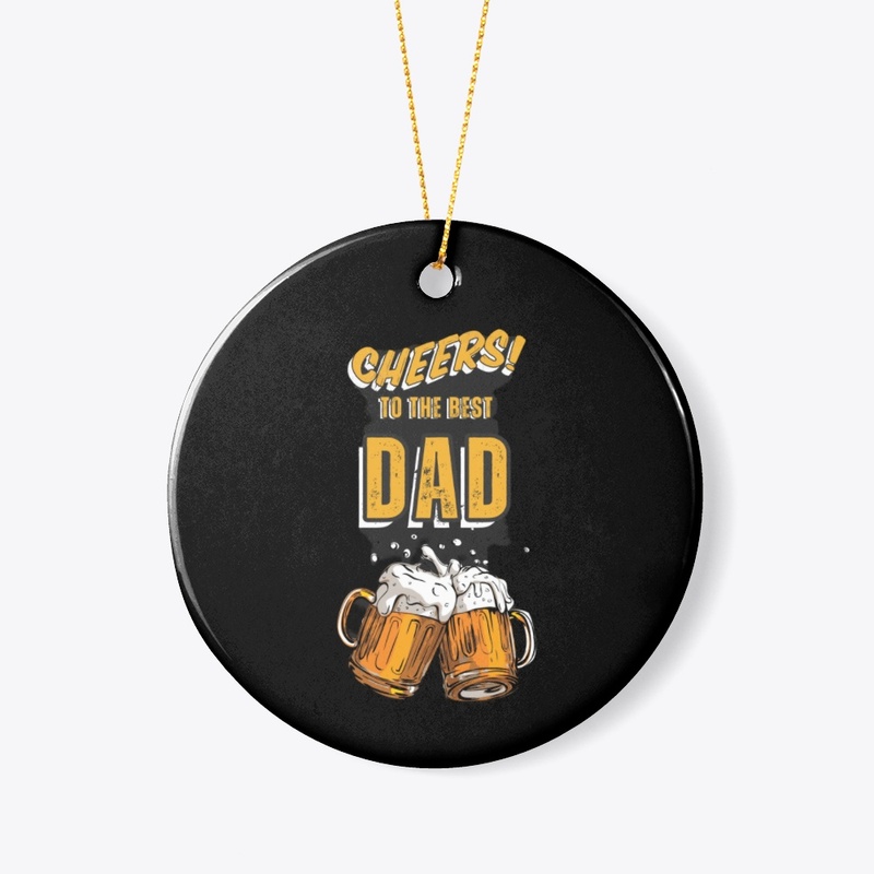cheers the best dad