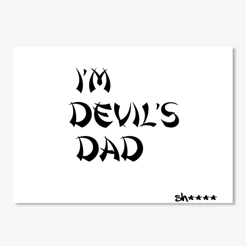 I'M DEVIL'S DAD 