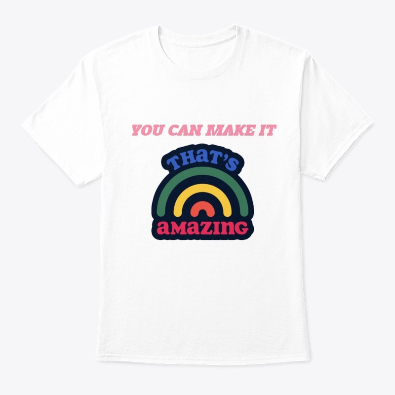 YOU CAN MAKE IT