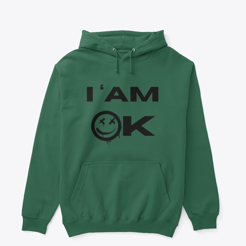 I AM OK