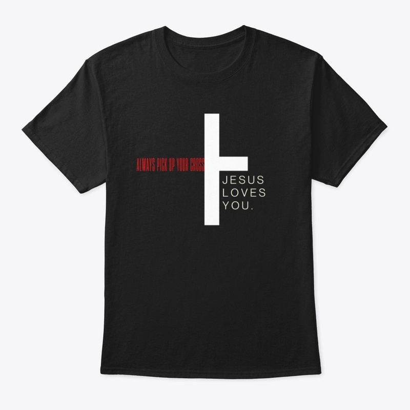 Always Carry Your Cross 