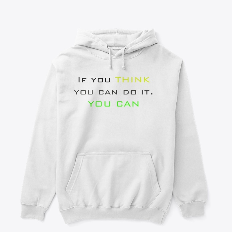 If you think you can do it. 