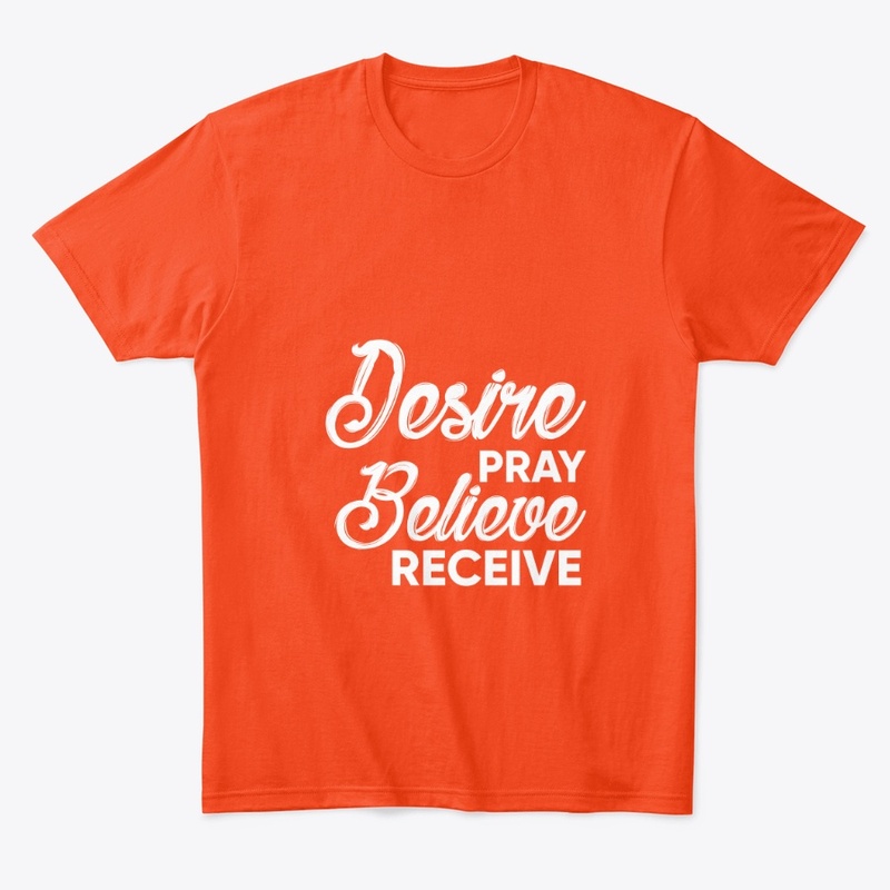 Desire. Pray.