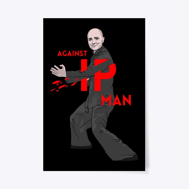 Against IP Man - Stephan Kinsella