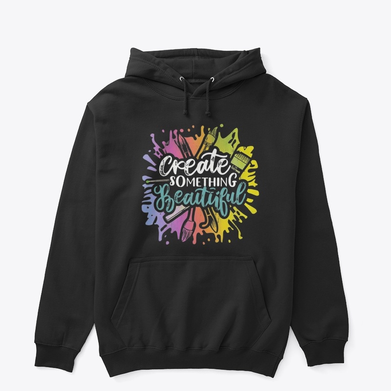 Create Something Beautiful Brushstroke T
