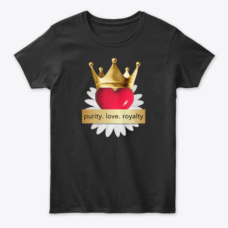 Purity. Love. Royalty Tee