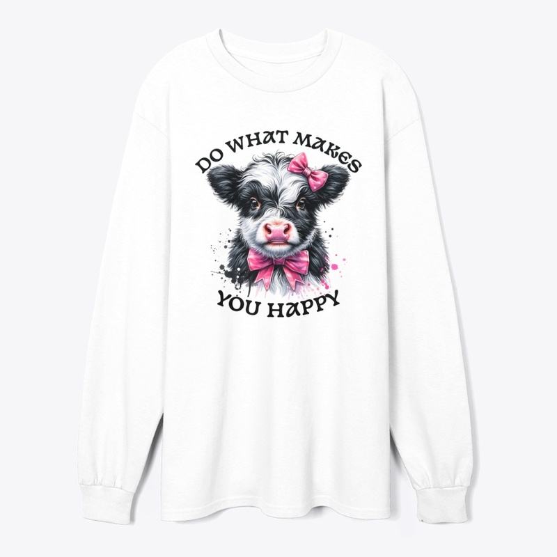 Do What Makes You Happy