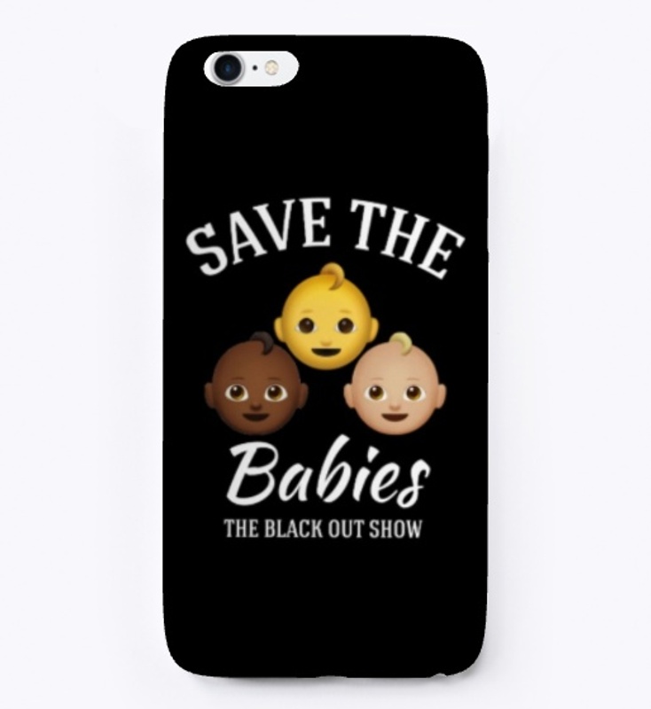 "SAVE THE Babies"