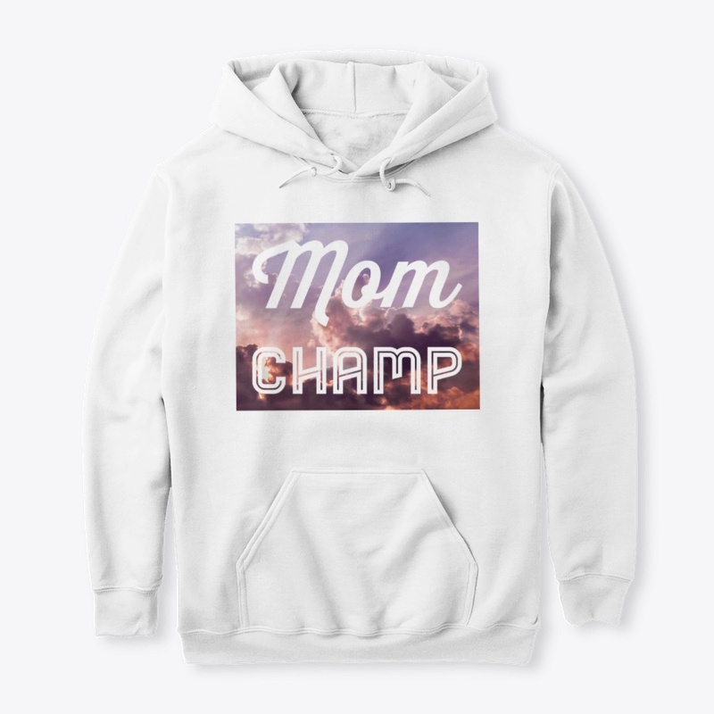 Mom Champ w/ Sky Background