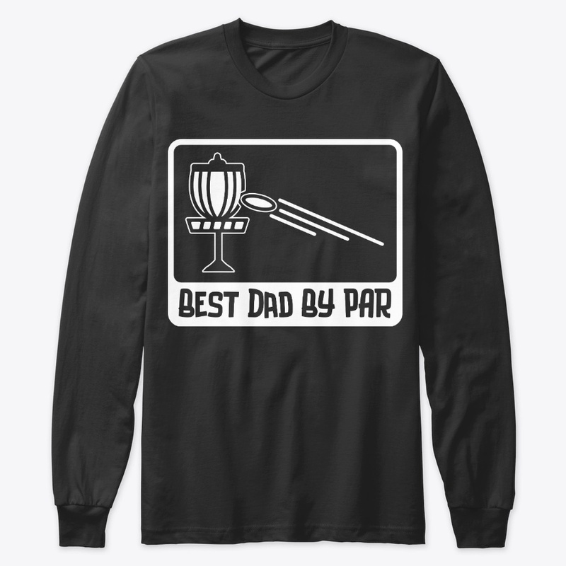 Disc Golf Gift For Daddy Best Dad By Par