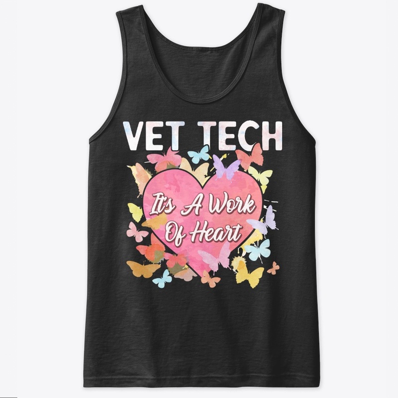 Vet Tech Gift - It's A Work Of Heart
