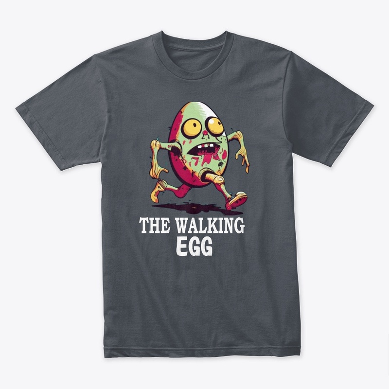The Walking Egg T Shirt