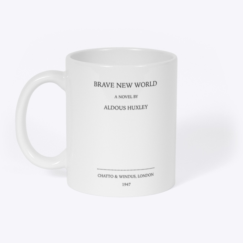 Brave New World by Aldous Huxley