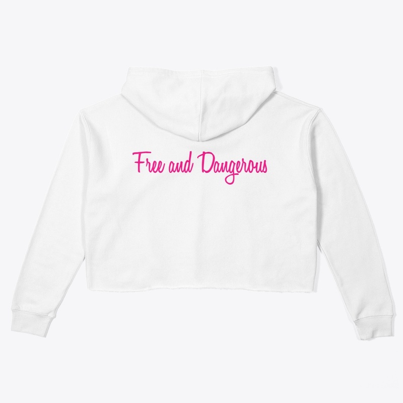 Free and Dangerous