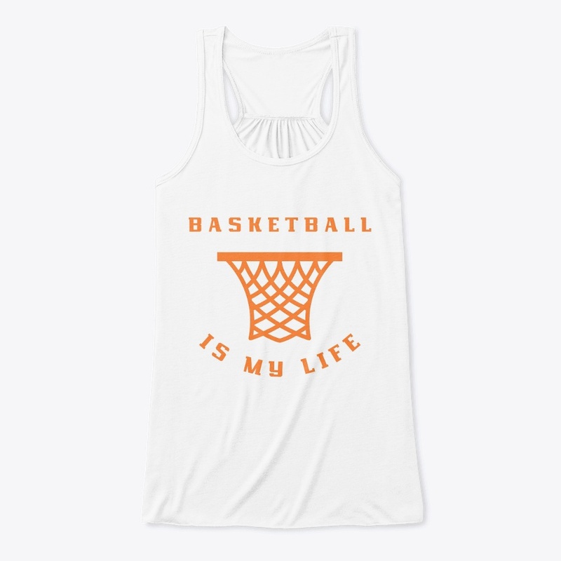 Basketball is my life
