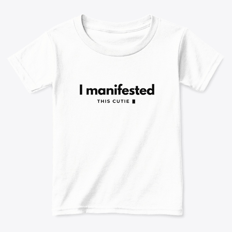 I Manifested This
