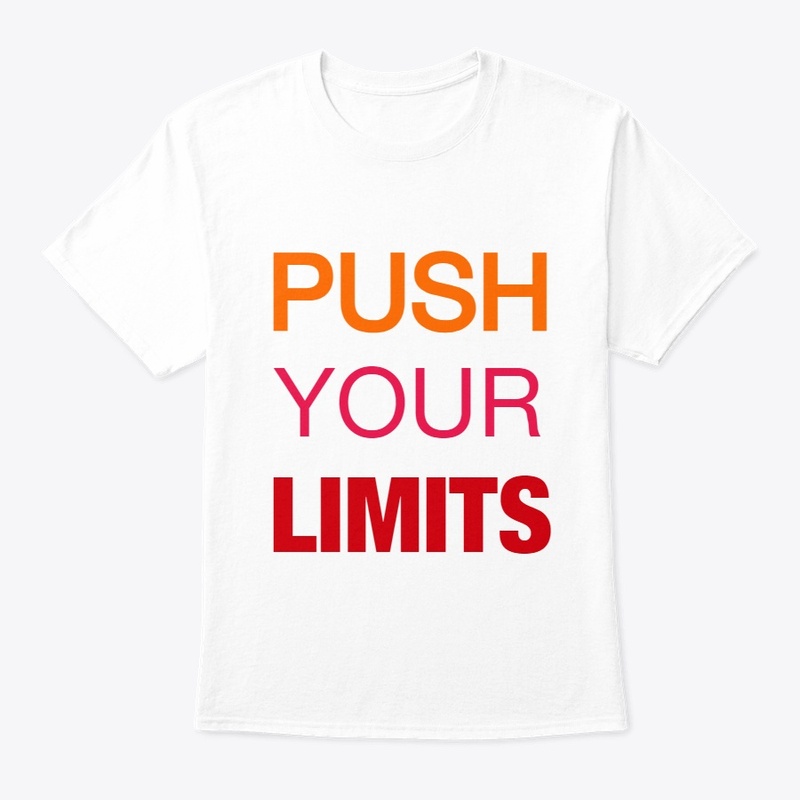 PUSH YOUR LIMITS 