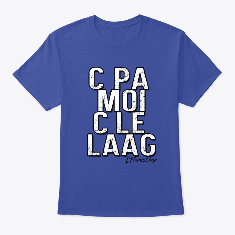 C pa moi c le laag !