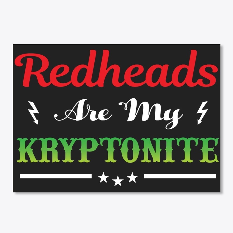 Redheads Are My Kryptonite Mask