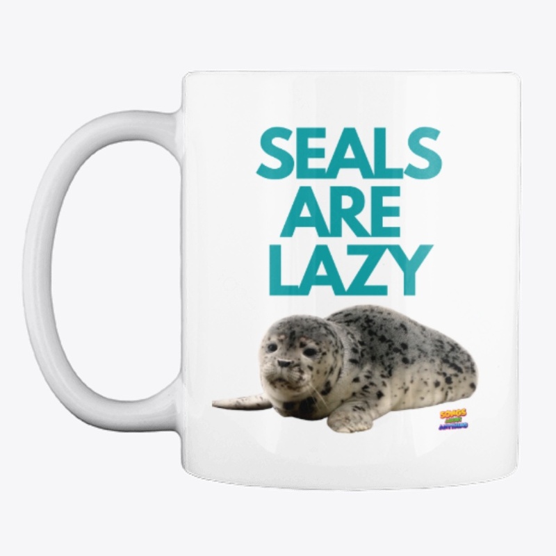 Seals Are Lazy